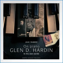 Glen D.Hardin “A Lifetime On The Piano Softcover3.jpeg