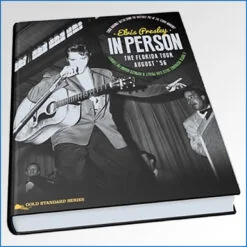 Elvis Presley in Person The Florida Tour August '56 Hardcover Book.jpg