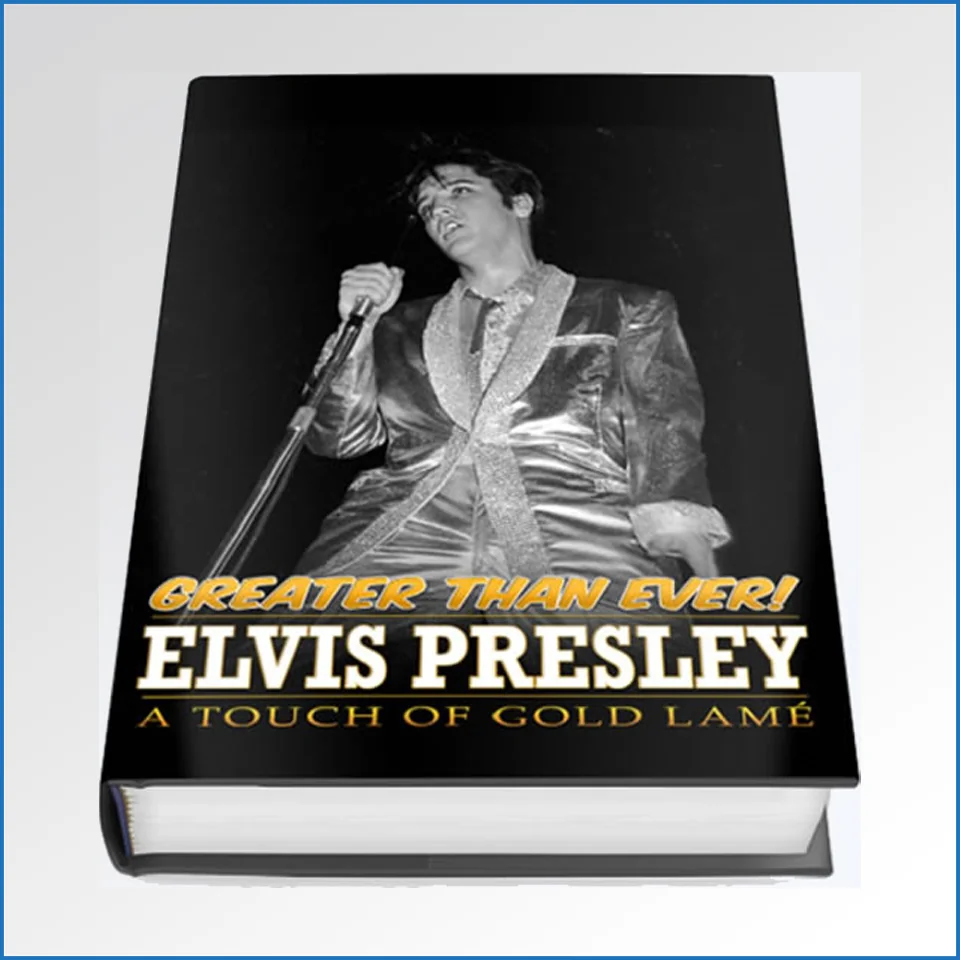 Elvis Presley A Touch of Gold Lame Greater Than Ever Hardcover Book.jpg