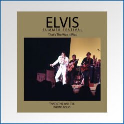 Elvis Summer Festival That's The Way It Was Softcover 7434835792701.jpg