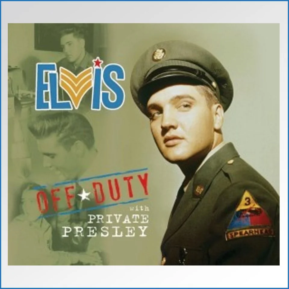 Off Duty With Private Presley (50 Year Commemorative Issue).jpg