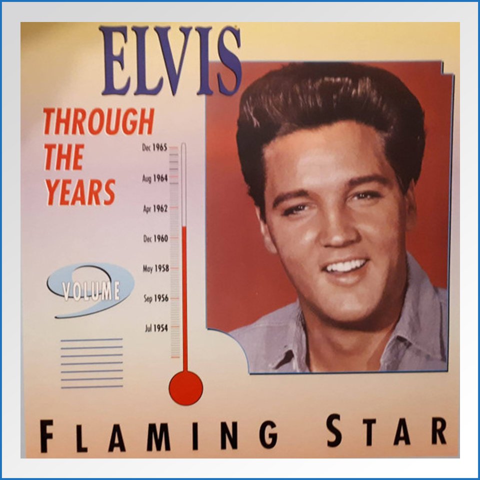 Through The Years Volume 9 -Flaming Star.jpg