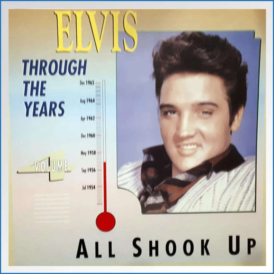 Elvis Through The Years Vol 4 - All Shook Up LP-B-WARE.jpg