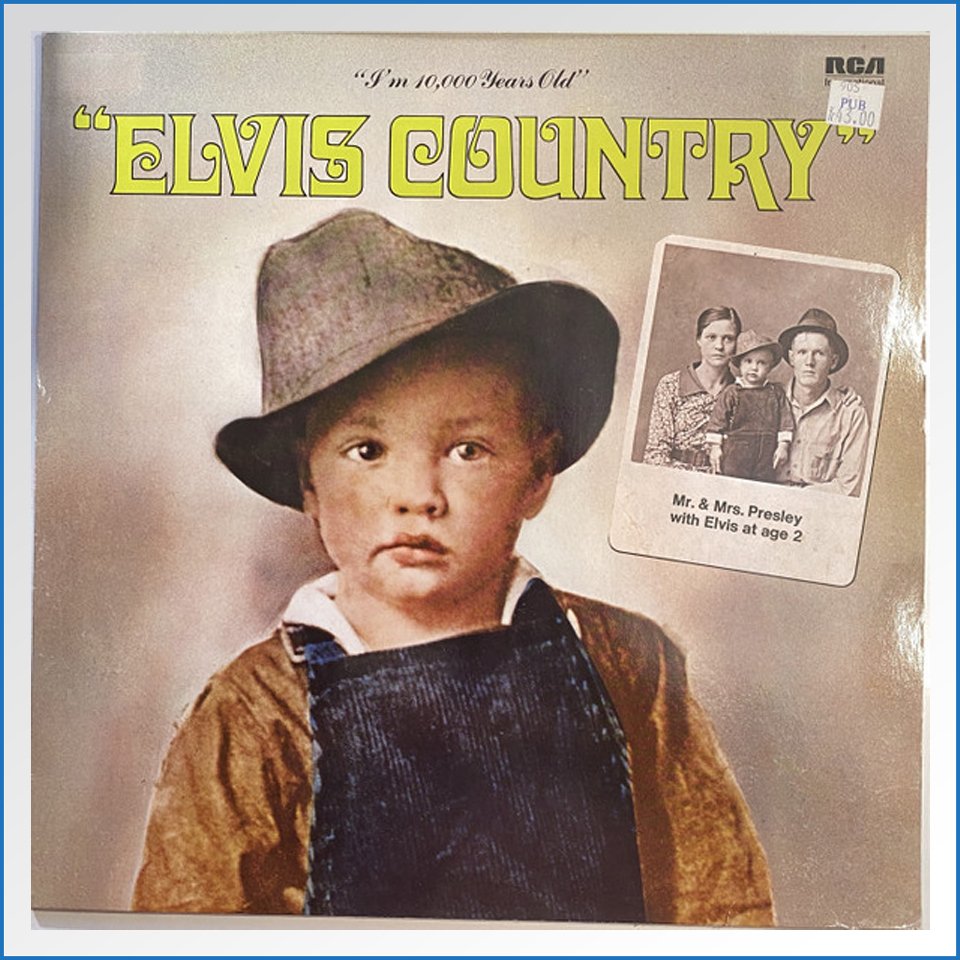 Elvis Country (I'm 10,000 Years Old) RCA International – NL 83956 LP – B-WARE1.jpg