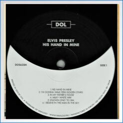 Elvis His Hand in Mine  DOL – DOS625H   -  2015 LP  – B-WARE2.jpg