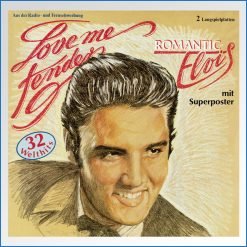 Elvis Presley LP Love Me Tender (Romantic Elvis) 303150 Ohne Poster LP – B-WARE cover.jpg